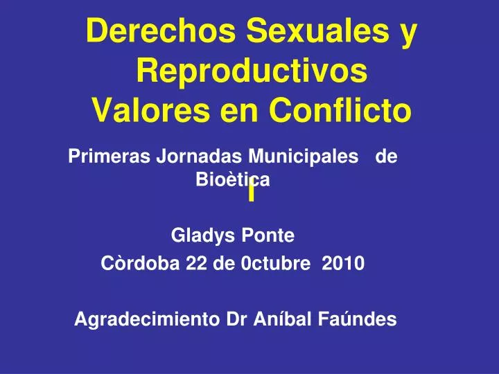 derechos sexuales y reproductivos valores en conflicto l