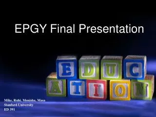 EPGY Final Presentation