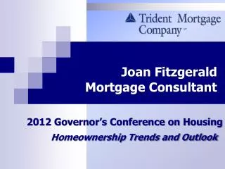 Joan Fitzgerald Mortgage Consultant