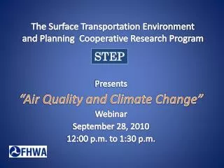 The Surface Transportation Environment and Planning Cooperative Research Program