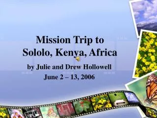 Mission Trip to Sololo, Kenya, Africa