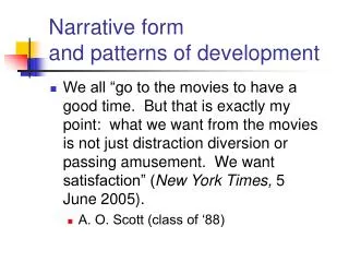 Narrative form and patterns of development