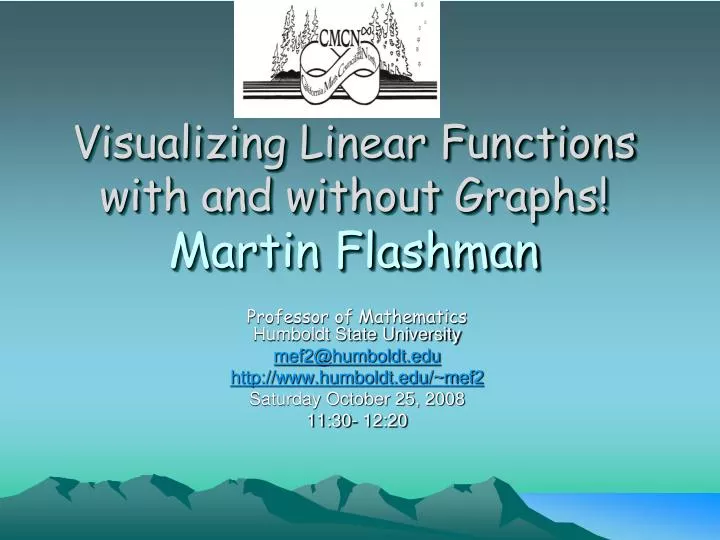 visualizing linear functions with and without graphs martin flashman