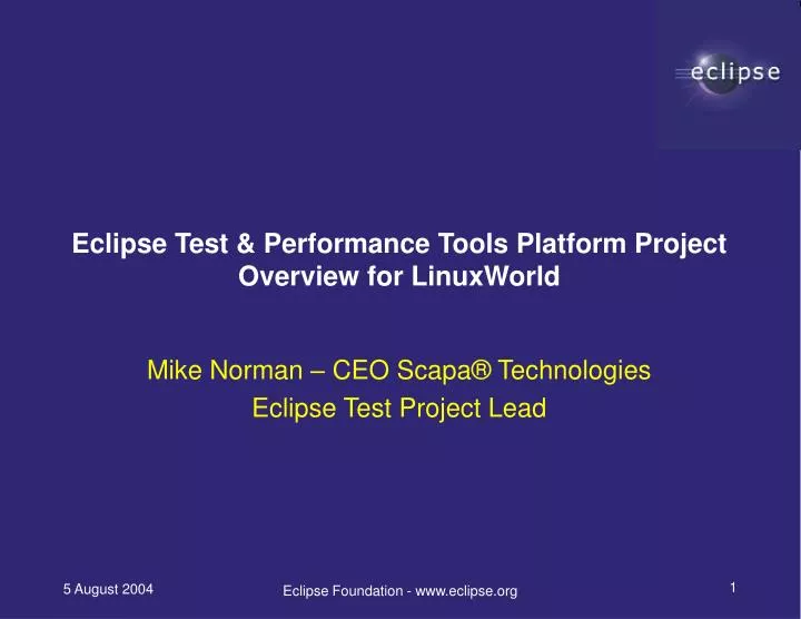 eclipse test performance tools platform project overview for linuxworld