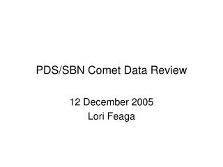 PDS/SBN Comet Data Review