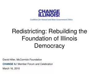 Redistricting: Rebuilding the Foundation of Illinois Democracy