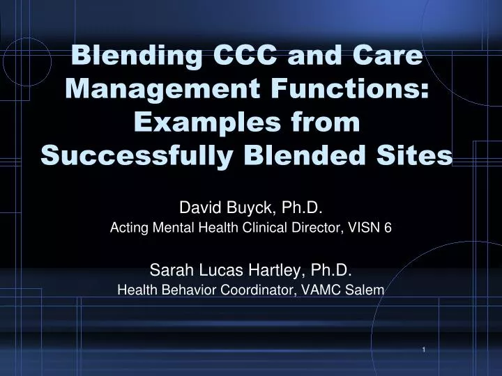 blending ccc and care management functions examples from successfully blended sites