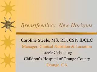 Breastfeeding: New Horizons