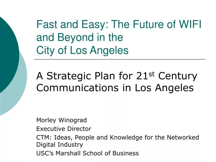 fast and easy the future of wifi and beyond in the city of los angeles