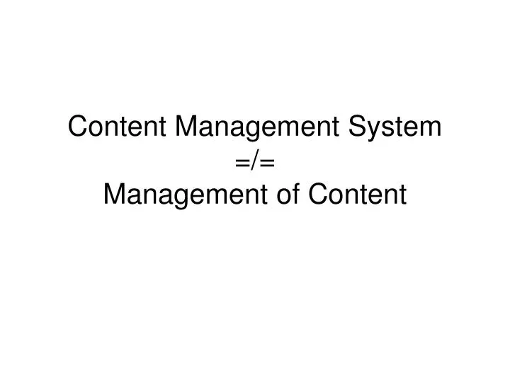 content management system management of content