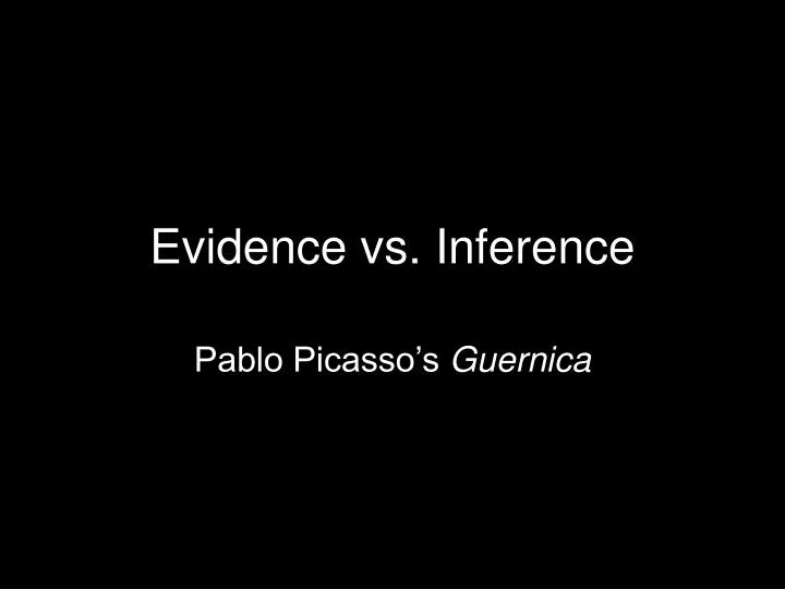 evidence vs inference