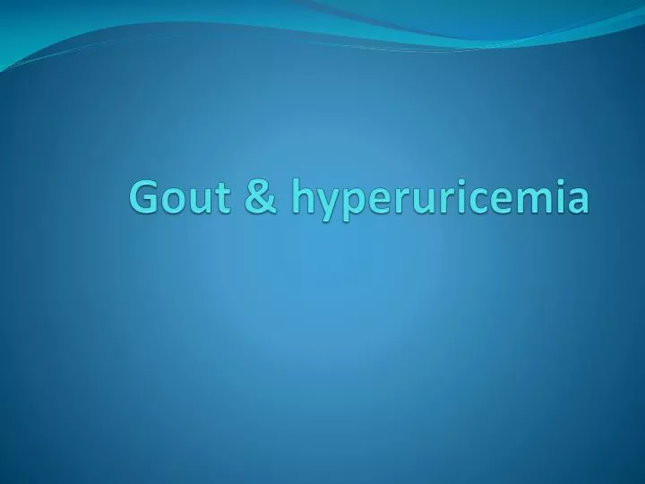 gout hyperuricemia