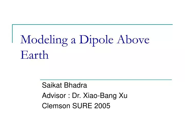 modeling a dipole above earth
