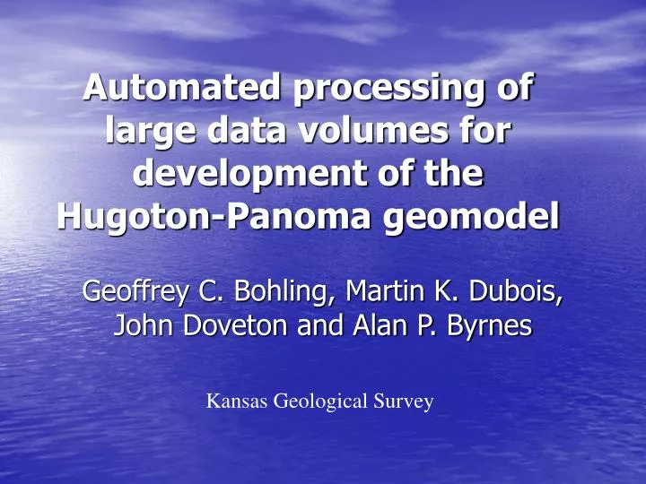 automated processing of large data volumes for development of the hugoton panoma geomodel