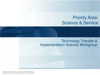 Priority Area: Science &amp; Service