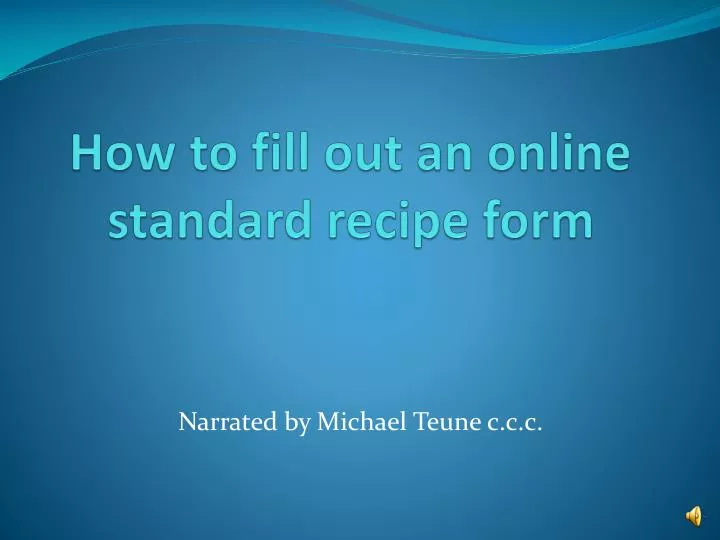 how to fill out an online standard recipe form