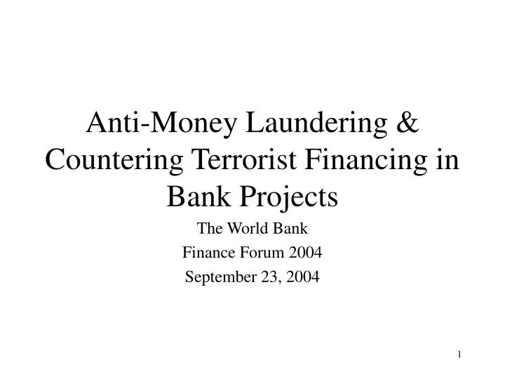 anti money laundering countering terrorist financing in bank projects