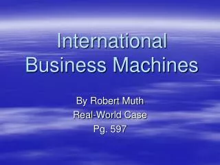 International Business Machines