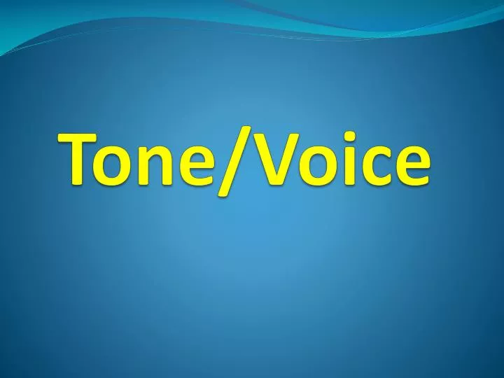 tone voice