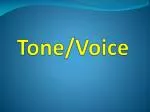 Tone/Voice - slide 1