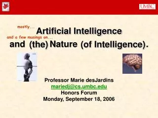 Artificial Intelligence and Nature .
