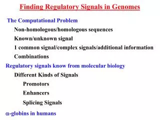 Finding Regulatory Signals in Genomes