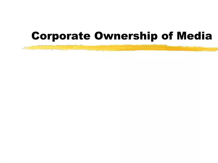 corporate ownership of media