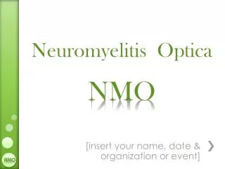 Neuromyelitis Optica NMO
