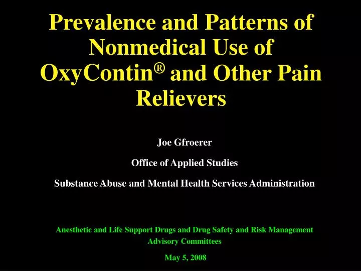 prevalence and patterns of nonmedical use of oxycontin and other pain relievers