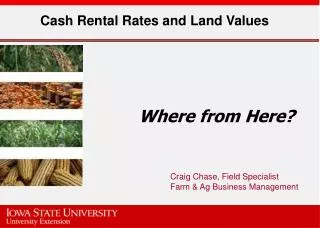 Cash Rental Rates and Land Values