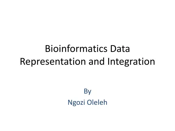 bioinformatics data representation and integration