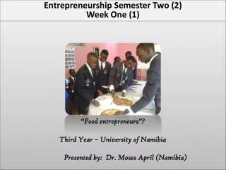 Entrepreneurship Semester Two (2) Week One (1)