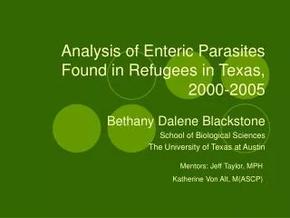 Analysis of Enteric Parasites Found in Refugees in Texas, 2000-2005