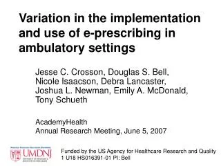 Variation in the implementation and use of e-prescribing in ambulatory settings