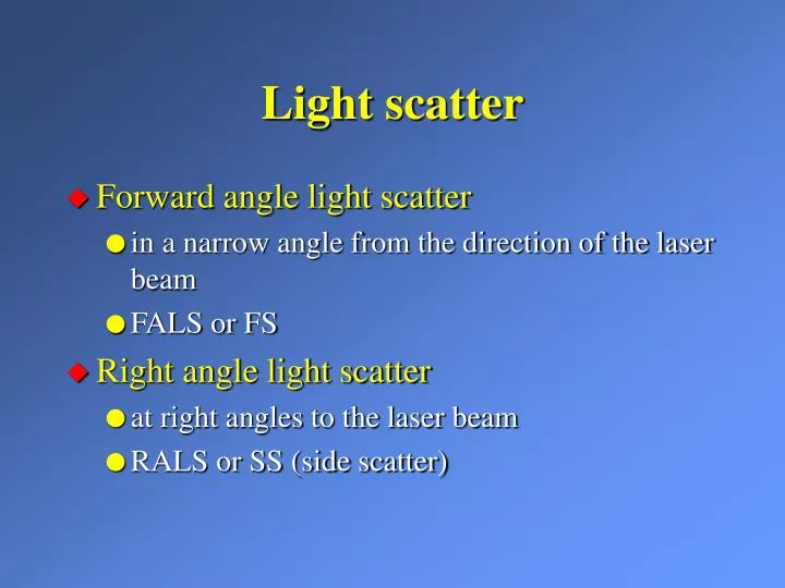 light scatter