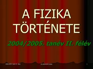 a fizika t rt nete