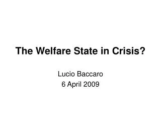 The Welfare State in Crisis?