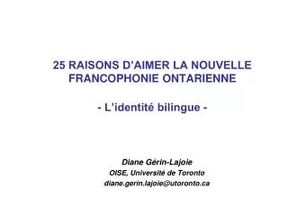 25 raisons d aimer la nouvelle francophonie ontarienne l identit bilingue