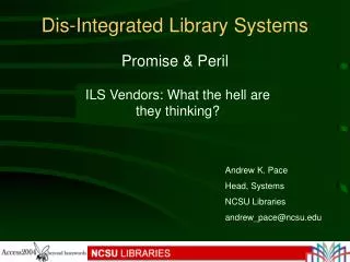 Dis-Integrated Library Systems