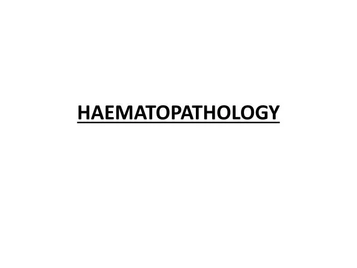 haematopathology