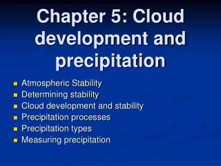 Chapter 5: Cloud development and precipitation