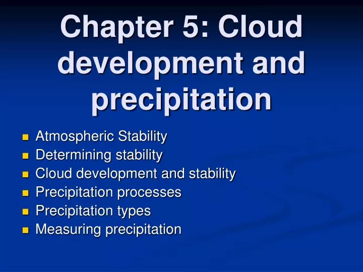 chapter 5 cloud development and precipitation