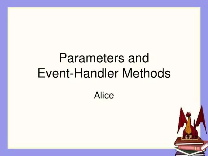parameters and event handler methods