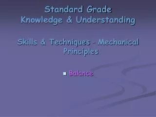 Standard Grade Knowledge &amp; Understanding