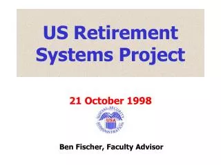 US Retirement Systems Project