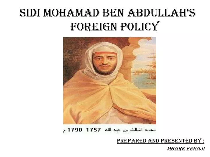 sidi mohamad ben abdullah s foreign policy