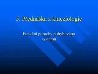 5 p edn ka z kineziologie