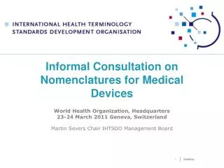 Informal Consultation on Nomenclatures for Medical Devices