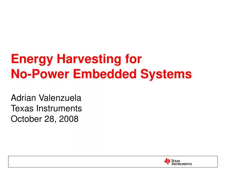 energy harvesting for no power embedded systems