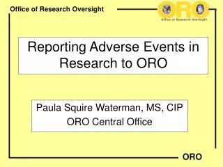 Reporting Adverse Events in Research to ORO